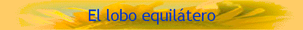 El lobo equiltero