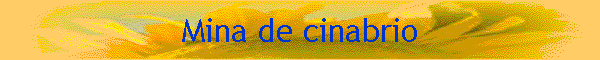 Mina de cinabrio