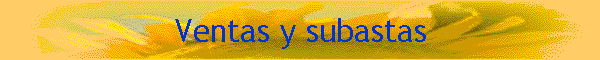 Ventas y subastas